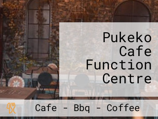 Pukeko Cafe Function Centre