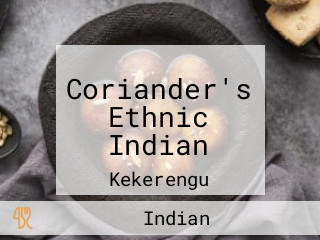 Coriander's Ethnic Indian