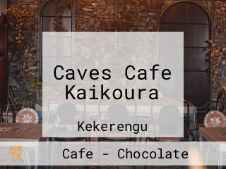 Caves Cafe Kaikoura