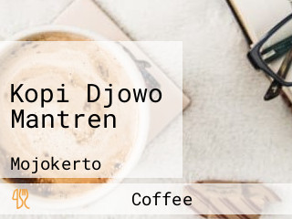 Kopi Djowo Mantren