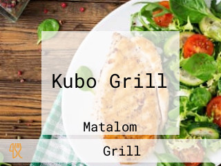 Kubo Grill