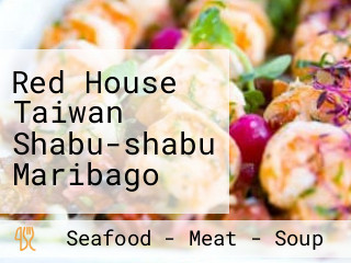 Red House Taiwan Shabu-shabu Maribago