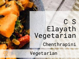 C S Elayath Vegetarian