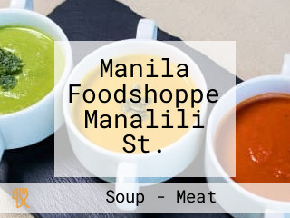 Manila Foodshoppe Manalili St.