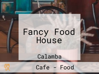 Fancy Food House