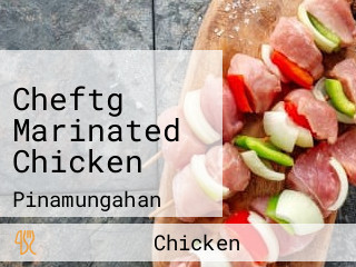 Cheftg Marinated Chicken