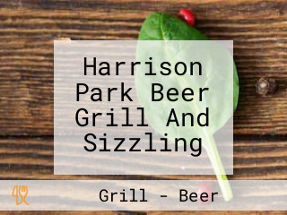 Harrison Park Beer Grill And Sizzling