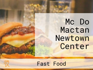 Mc Do Mactan Newtown Center