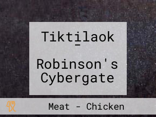 Tiktilaok - Robinson's Cybergate