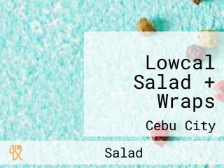 Lowcal Salad + Wraps