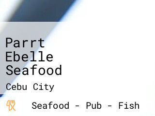 Parrt Ebelle Seafood