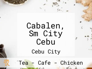 Cabalen, Sm City Cebu