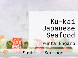 Ku-kai Japanese Seafood