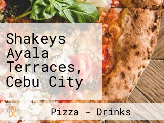 Shakeys Ayala Terraces, Cebu City