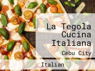 La Tegola Cucina Italiana