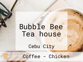 Bubble Bee Tea house