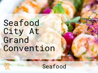 Seafood City At Grand Convention