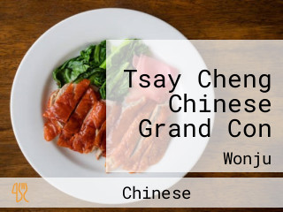 Tsay Cheng Chinese Grand Con