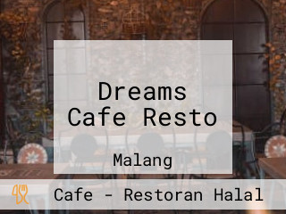 Dreams Cafe Resto