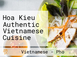 Hoa Kieu Authentic Vietnamese Cuisine