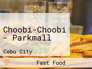 Choobi-Choobi - Parkmall