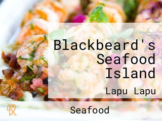 Blackbeard's Seafood Island