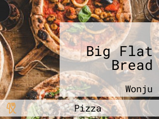 Big Flat Bread