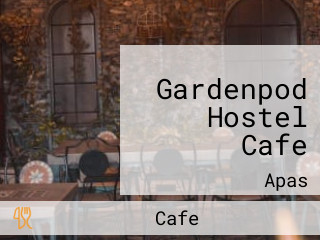 Gardenpod Hostel Cafe