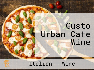 Gusto Urban Cafe Wine