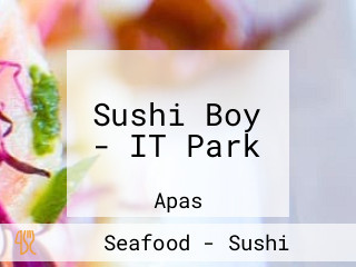 Sushi Boy - IT Park