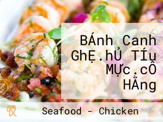 BÁnh Canh GhẸ.hỦ TÍu MỰc.cÔ HẰng