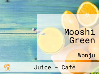 Mooshi Green