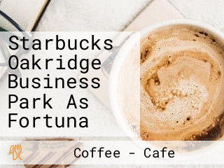 Starbucks Oakridge Business Park As Fortuna