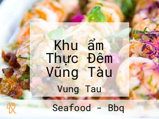 Khu ẩm Thực Đêm Vũng Tàu