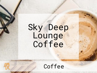 Sky Deep Lounge Coffee