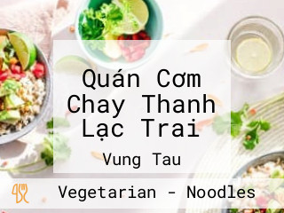 Quán Cơm Chay Thanh Lạc Trai