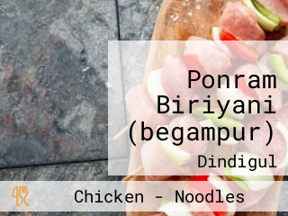 Ponram Biriyani (begampur)