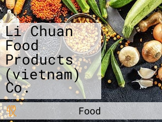 Li Chuan Food Products (vietnam) Co.