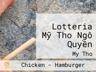 Lotteria Mỹ Tho Ngô Quyền