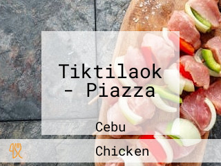 Tiktilaok - Piazza