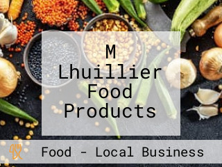 M Lhuillier Food Products