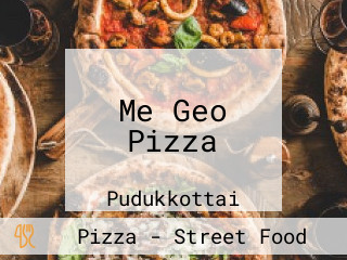 Me Geo Pizza