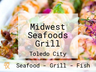 Midwest Seafoods Grill