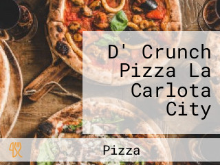 D' Crunch Pizza La Carlota City