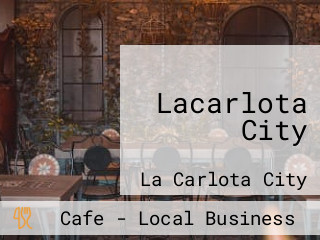 Lacarlota City