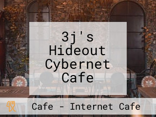 3j's Hideout Cybernet Cafe