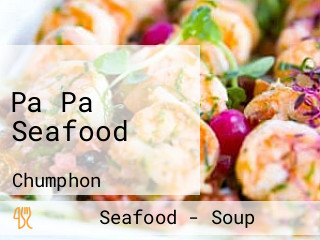 Pa Pa Seafood