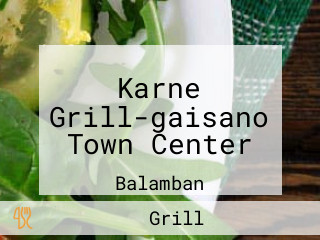 Karne Grill-gaisano Town Center