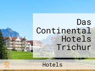 Das Continental Hotels Trichur