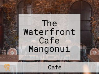 The Waterfront Cafe Mangonui